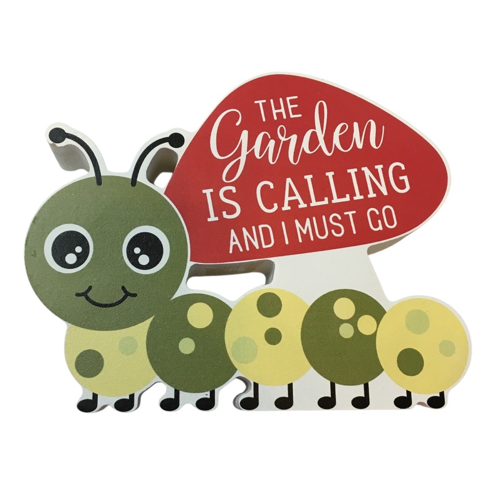 Box Sign Painted Wood Caterpillar Bug The Garden is Calling & I Must Go Gift NWT
